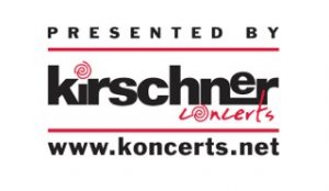 Presented by Kirschner Concerts