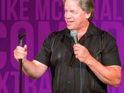 Mike McDonald’s 4th Annual Comedy Extravaganza